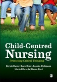 Enlarge image Cover: Child-Centred Nursing - SAGE Publications Ltd
