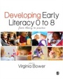 Cover: Developing Early Literacy 0-8 - SAGE Publications Ltd