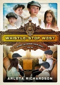 Cover: Whistle-Stop West 2 - David C Cook Publishing Company