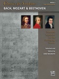Cover: Classics for Students: Bach, Mozart & Beethoven, Book 3 - Alfred Publishing Company Inc