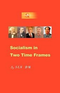 Enlarge image Cover: Socialism in Two Time Frames - Infinity Publishing (PA)