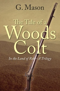 Enlarge image Cover: The Tale of a Woods Colt - Outskirts Press