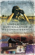 Cover: How to Undertake Surveillance and Reconnaissance - Pen and Sword
