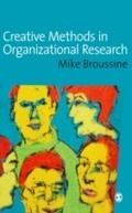 Cover: Creative Methods in Organizational Research - SAGE Publications Ltd