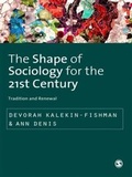 Cover: The Shape of Sociology for the 21st Century - SAGE Publications Ltd