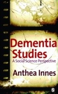 Cover: Dementia Studies - SAGE Publications Ltd