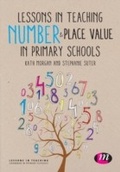 Cover: Lessons in Teaching Number and Place Value in Primary Schools - Learning Matters Ltd