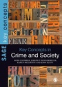 Cover: Key Concepts in Crime and Society - SAGE Publications Ltd
