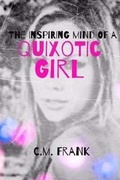 Cover: The Inspiring Mind of a Quixotic Girl - Vook Inc.