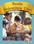 Cover: Tools Scientists Use - Capstone Press