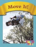 Cover: Move It! - Capstone Press