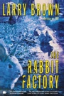 Cover: The Rabbit Factory - Simon and Schuster