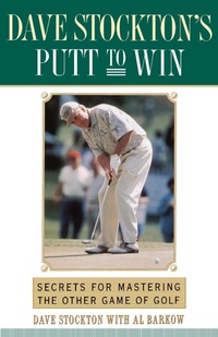 Abbildung von: Dave Stockton's Putt to Win - Simon & Schuster