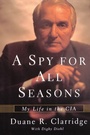 Cover: A Spy For All Seasons - Scribner