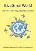 Cover: It's a Small World - Gallaudet University Press,U.S.