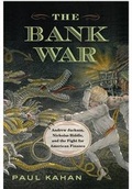 Cover: The Bank War - Westholme Publishing, U.S.