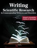 Cover: Writing Scientific Research in Communication Sciences and Disorders - Plural Publishing Inc