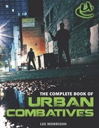 Enlarge image Cover: Complete Book of Urban Combatives - Paladin Press,U.S.