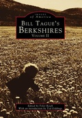 Cover: Bill Tague's Berkshires - Arcadia Publishing (SC)