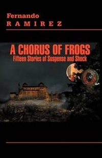 Enlarge image Cover: A Chorus of Frogs - Infinity Publishing (PA)