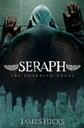 Cover: Seraph - Morgan James Fiction
