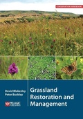 Cover: Grassland Restoration and Management - Pelagic Publishing