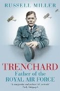Cover: Trenchard: Father of the Royal Air Force - Weidenfeld & Nicolson