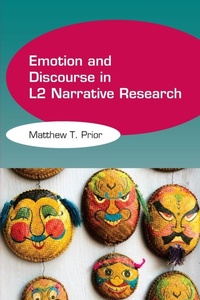 Enlarge image Cover: Emotion and Discourse in L2 Narrative Research - Multilingual Matters