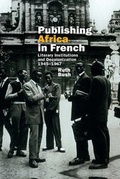 Cover: Publishing Africa in French - Liverpool University Press