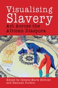 Cover: Visualising Slavery - Liverpool University Press