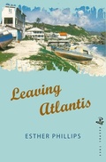 Cover: Leaving Atlantis - Peepal Tree Press Ltd