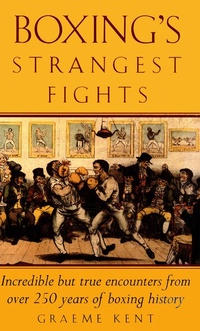 Enlarge image Cover: Boxing's Strangest Fights - Portico