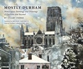 Cover: Mostly Durham - Sacristy Press