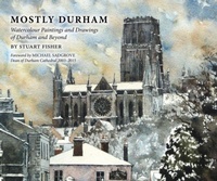 Enlarge image Cover: Mostly Durham - Sacristy Press