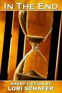 Enlarge image Cover: In the End - Lori Schafer