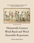 Cover: The History and Literature of the Wind Band and Wind Ensemble - Whitwell Books
