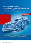Cover: Pr&uuml;fungsvorbereitung Kraftfahrzeugmechatroniker/-in - Westermann Berufliche Bildung