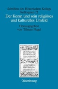 Cover: Der Koran und sein religi&ouml;ses und kulturelles Umfeld - De Gruyter Oldenbourg