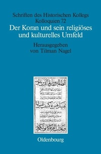 Abbildung von: Der Koran und sein religiöses und kulturelles Umfeld - De Gruyter Oldenbourg
