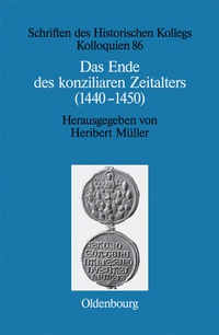 Bild: Das Ende des konziliaren Zeitalters (1440-1450) - De Gruyter Oldenbourg