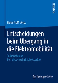 Abbildung von: Entscheidungen beim Übergang in die Elektromobilität - Springer Gabler