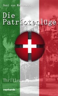 Cover: Die Patriotenl&uuml;ge - Reinhardt, Friedrich