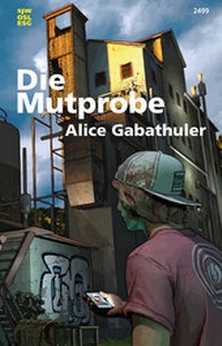 Enlarge image Cover: Die Mutprobe - SJW Schweiz. Jugendschriftenwerk