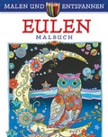 Cover: Malen und entspannen: Eulen - Ullmann Medien