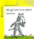 Cover: de Que Color Es La Cebra? - Alfaguara Infantil