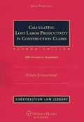 Cover: Calculating Lost Labor Productivity in Construction Claims - Aspen Publishers Inc.,U.S.