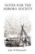 Cover: Notes for the Aurora Society - Infinity Publishing (PA)