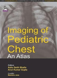 Enlarge image Cover: Imaging of Pediatric Chest - An Atlas - Jaypee Brothers Medical Publishers
