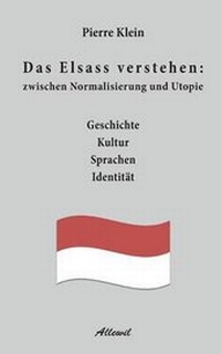 Enlarge image Cover: Das Elsass Verstehen - Editions Allewil Verlag