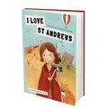 Cover: I Love St Andrews - Cartographie Press